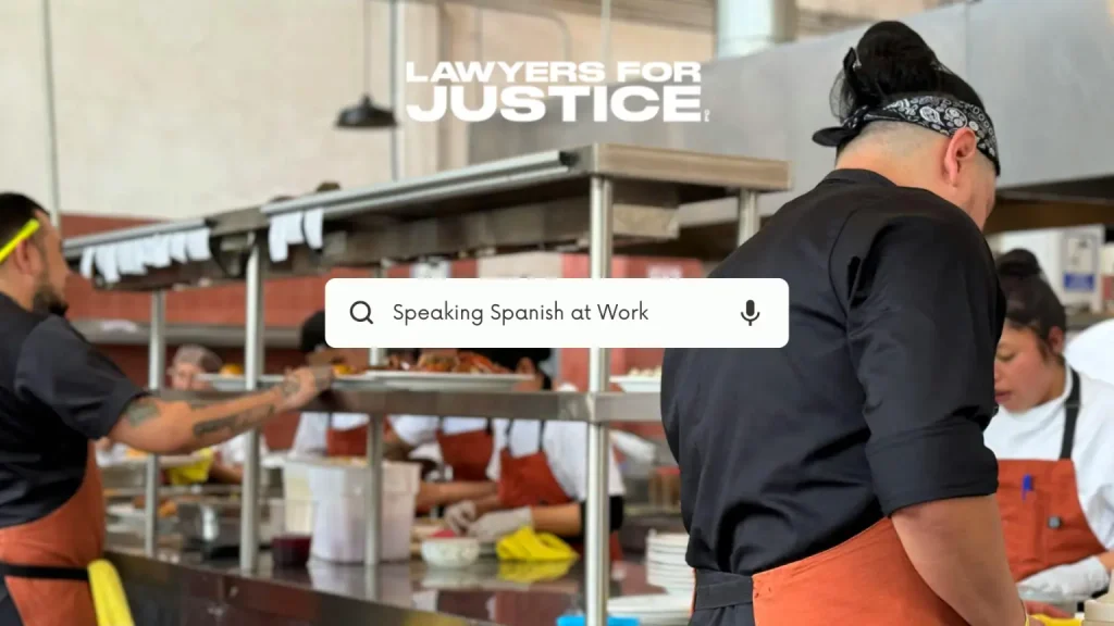 Fired for speaking spanish at work