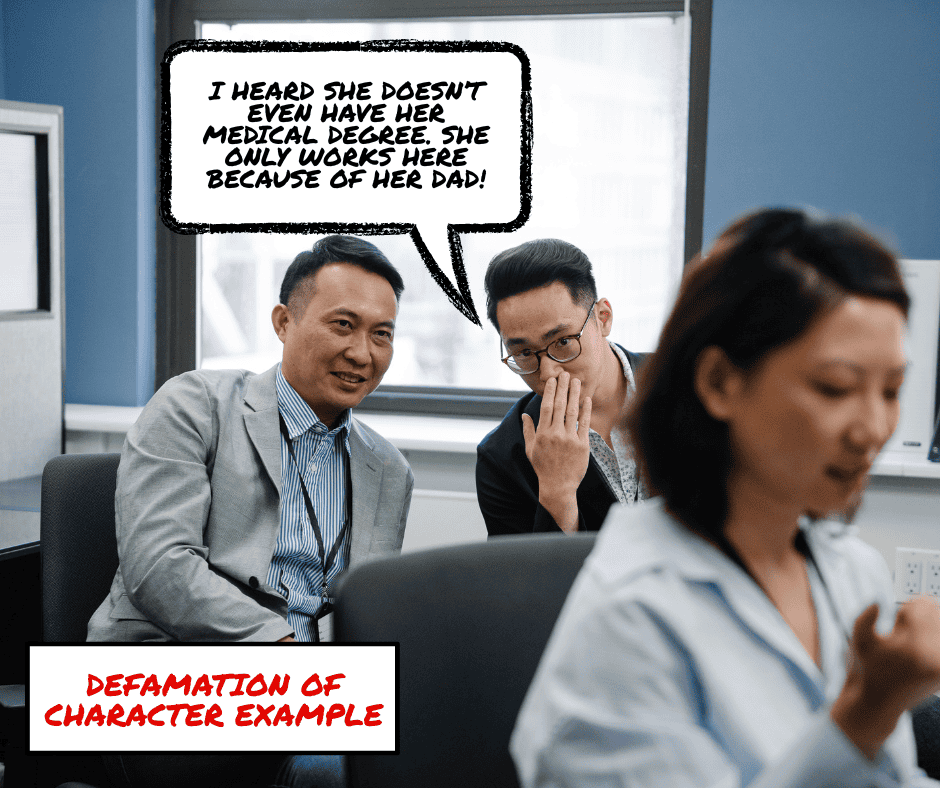 Two men gossiping at work about a female co-worker in the office with a sign at the bottom of the image that reads, "Defamation of Character Example"