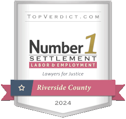 Top Verdict #1 Settlement labor & Employment Lawyers in Riverside County, CA