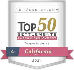 TopVerdict.com's Top 50 Settlements Labor & Employment California 2024: Lawyers for Justice